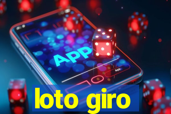 loto giro